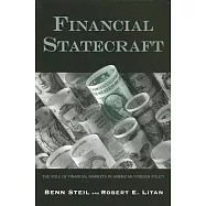 Financial Statecraft: The Role of Financial Markets in American Foreign Policy