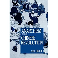 Anarchism in the Chinese Revolution