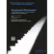 Keyboard Strategies: Source Materials for Accompanying, Score Reading and Transposing
