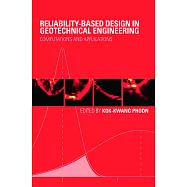 Reliability-Based Design in Geotechnical Engineering: Computations and Applications