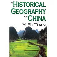 A Historical Geography of China