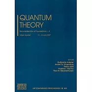 Quantum Theory: Reconsideration of Foundations 4, Vaxjo, Sweden, 11-16 June 2007