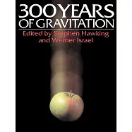 Three Hundred Years of Gravitation