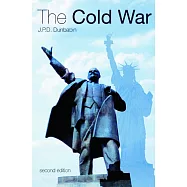 The Cold War: The Great Powers and Their Allies