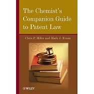 The Chemist’s Companion Guide to Patent Law