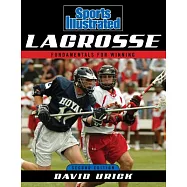 Sports Illustrated Lacrosse: Fundamentals for Winning