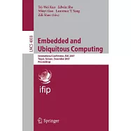 Embedded and Ubiquitous Computing: International Conference, EUC 2007, Taipei, Taiwan, December 17-20, 2007