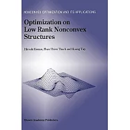 Optimization on Low Rank Nonconvex Structures