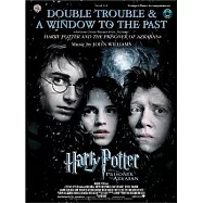 Double Trouble & A Window to the Past, Selections from Harry Potter and the Prisoner of Azkaban: Level 2-3 Trumpet