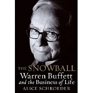 The Snowball: Warren Buffett and the Business of Life
