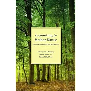 Accounting for Mother Nature: Changing Demands for Her Bounty