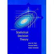 Introduction to Statistical Decision Theory
