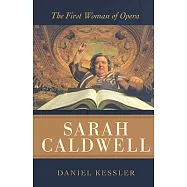Sarah Caldwell: The First Woman of Opera