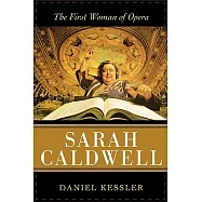Sarah Caldwell: The First Woman of Opera