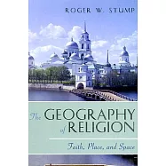 Geography of Religion: Faith, Place, and Space