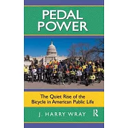 Pedal Power: The Quiet Rise of the Bicycle in American Public Life