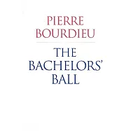 The Bachelors’ Ball: The Crisis of Peasant Society in Bearn