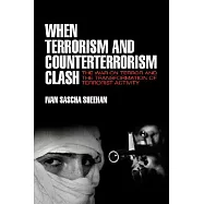 When Terrorism and Counterterrorism Clash: The War on Terror and the Transformation of Terrorist Activity