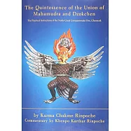 Quintessence of the Union of Mahamudra and Dzokchen