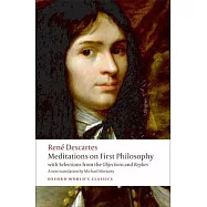 Meditations on First Philosophy: With Selections from the Objections and Replies