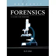 Forensics: A Guide for Writers