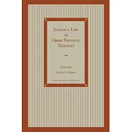 Justice V. Law in Greek Political Thought