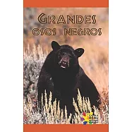 Grandes osos negros/ Big Black Bears