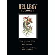 Hellboy Library Volume 1: Seed of Destruction and Wake the Devil
