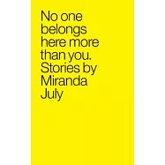 No One Belongs Here More Than You