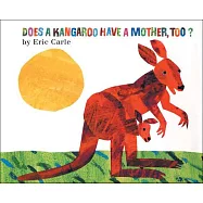 Does a Kangaroo Have a Mother, Too?