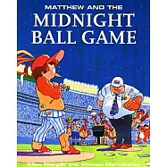 Matthew and the Midnight Ball Game