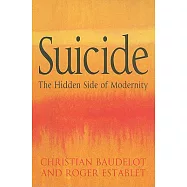 Suicide: The Hidden Side of Modernity