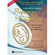 The New Art and Science of Pregnancy and Childbirth: What You Want to Know from Your Obstetrician