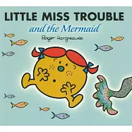 Little Miss Trouble and the Mermaid