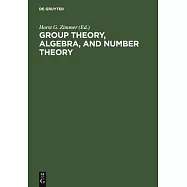 Group Theory, Algebra, and Number Theory: Colloquium in Memory of Hans Zassenhaus, Held in Saarbrucken, Germany, June