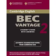 Cambridge Bec Vantage 2 Student’s Book with Answers: Examination Papers from University of Cambridge ESOL Examinations