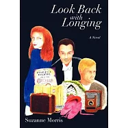 Look Back with Longing: Book One of the Clearharbour Trilogy