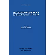 Macroeconometrics: Developments, Tensions, and Prospects