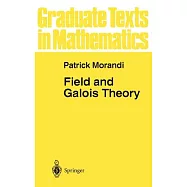 Field and Galois Theory