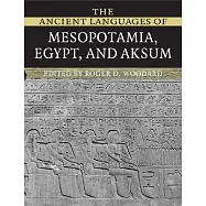 The Ancient Languages of Mesopotamia, Egypt and Aksum