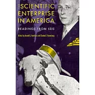 The Scientific Enterprise in America: Readings from Isis