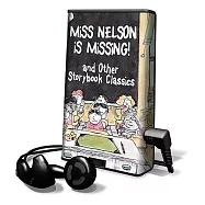 Miss Nelson is Missing and Other Storybook Classics: Library Edition