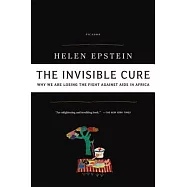 The Invisible Cure: Why We Are Losing the Fight Against AIDS in Africa
