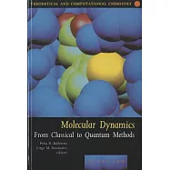 Molecular Dynamics: From Classical to Quantum Methods