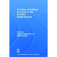 The Rise of Political Economy in the Scottish Enlightenment