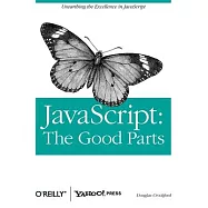 Javascript: The Good Parts: The Good Parts