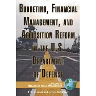 Budgeting, Financial Management, and Acquisition Reform in the U.S. Department of Defense