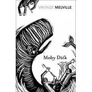Moby-Dick or The Whale: And an Extract from Narrative of the Most Extraordinary and Distressing Shipwreck of the
