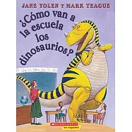 Como Van A La Escuela Los Dinosaurios? / How Do Dinosaurs Go To School?