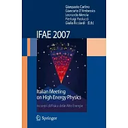 IFAE 2007: Incontri di Fisica delle Alte Energie / Italian Meeting on High Energy Physics, Napoli, 11 - 13 April 2007